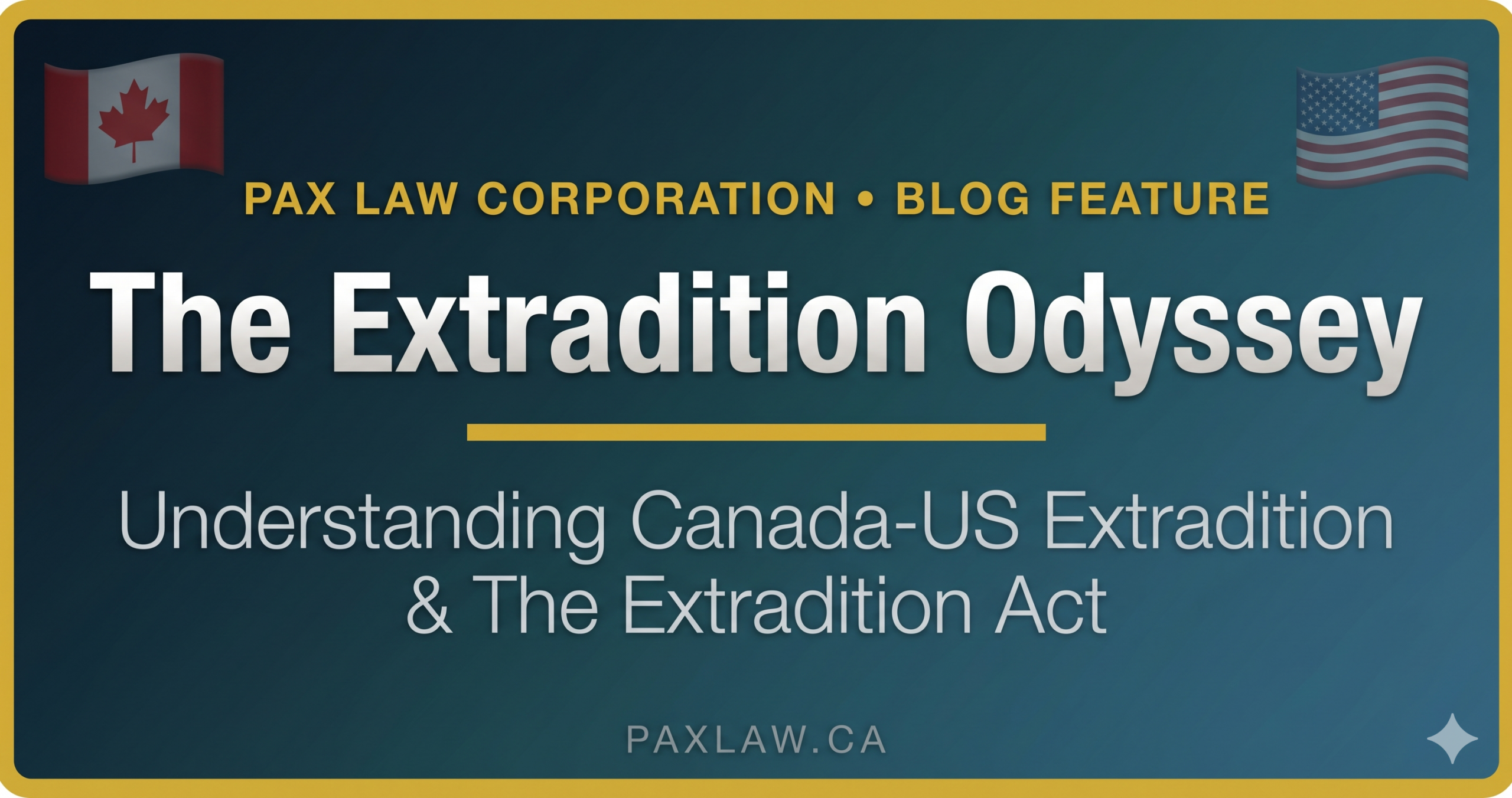 Graphic illustrating Canada-US extradition law showing a map of Canada and the United States with a balance scale of justice and provisional arrest handcuffs.